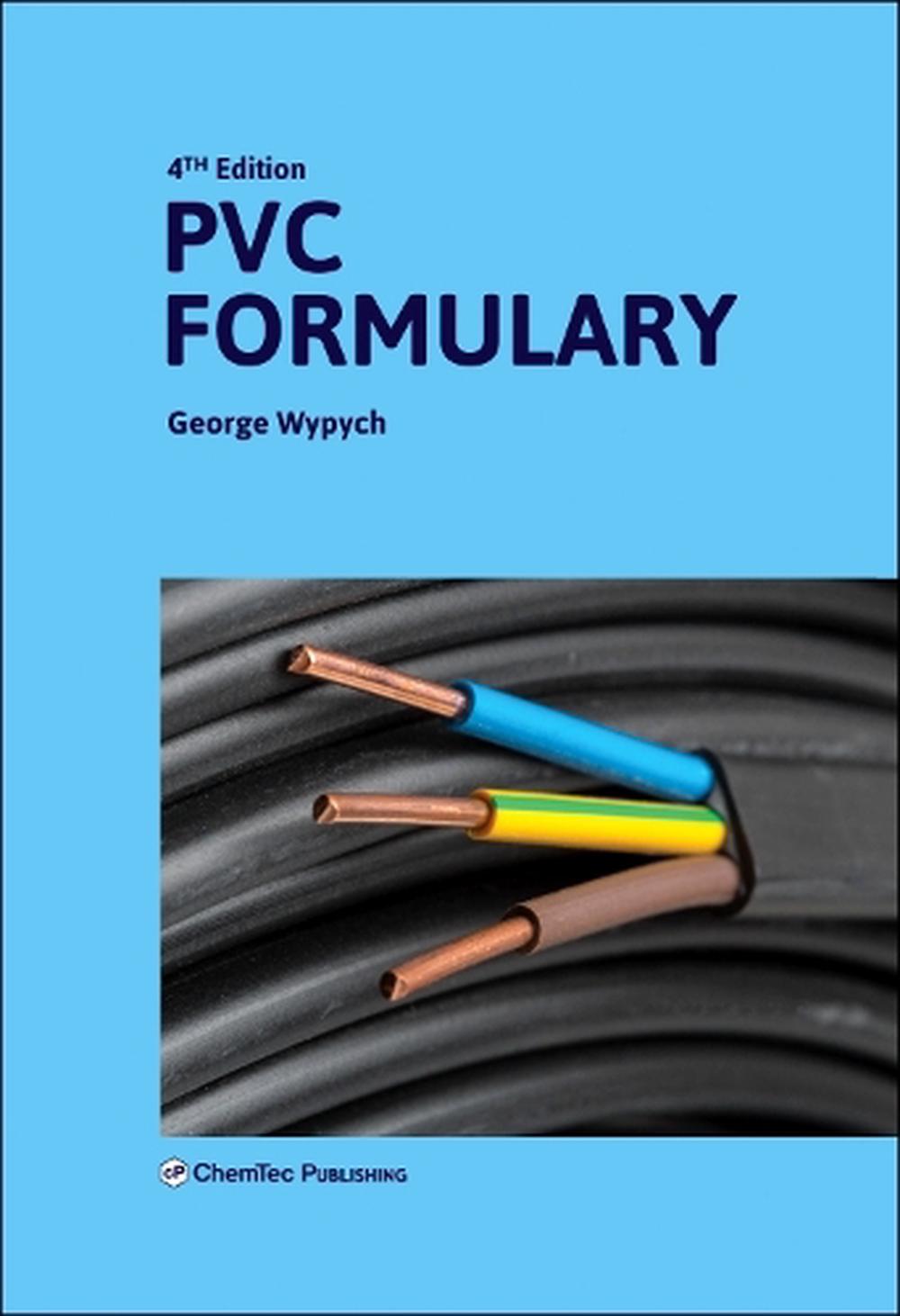 PVC Formulary by George Wypych - ISBN: 9781774670620