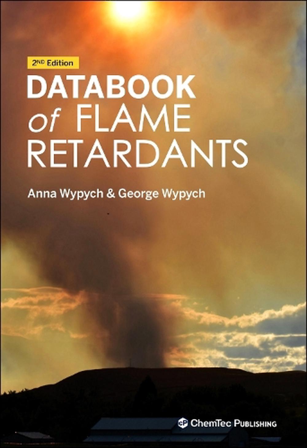 Databook of Flame Retardants by Anna Wypych - ISBN: 9781774670743