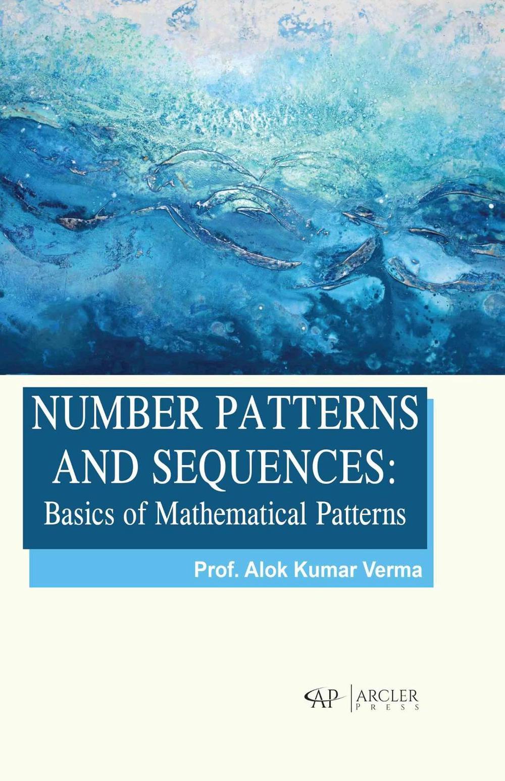 Number Patterns and Sequences by Alok Kumar Verma, Hardcover ...