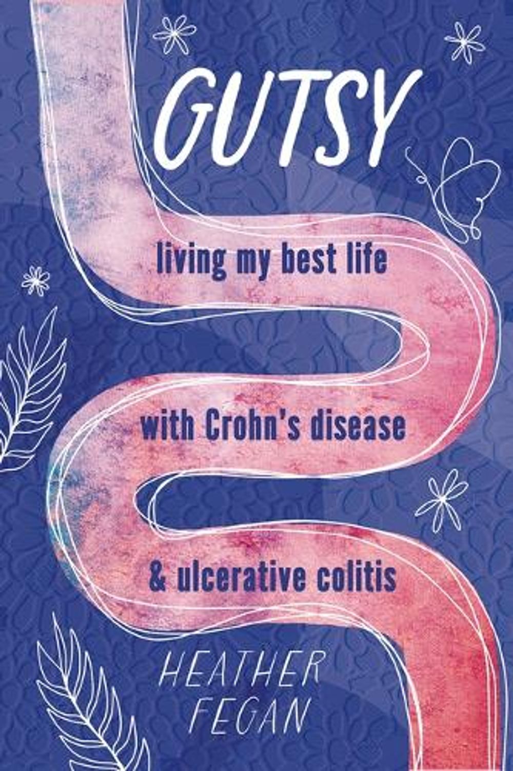 Gutsy by Heather Fegan - ISBN: 9781774711620