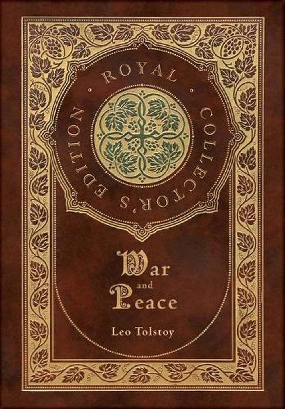 War and Peace (Royal Collector's Edition) (Annotated) (Case Laminate Hardcover with Jacket) by Leo Tolstoy - ISBN: 9781774760734