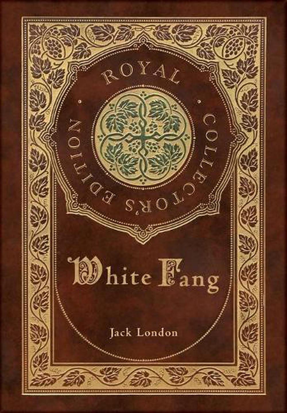 White Fang (Royal Collector's Edition) (Case Laminate Hardcover with Jacket), 9781774762059
