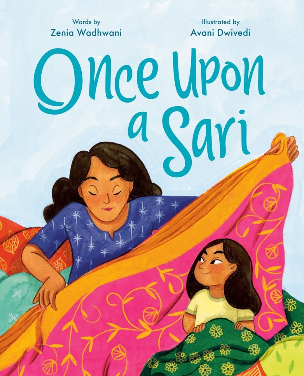 Once Upon a Sari by Zenia Wadhwani - ISBN: 9781774880944