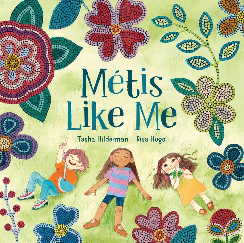 Metis Like Me by Tasha Hilderman - ISBN: 9781774881125