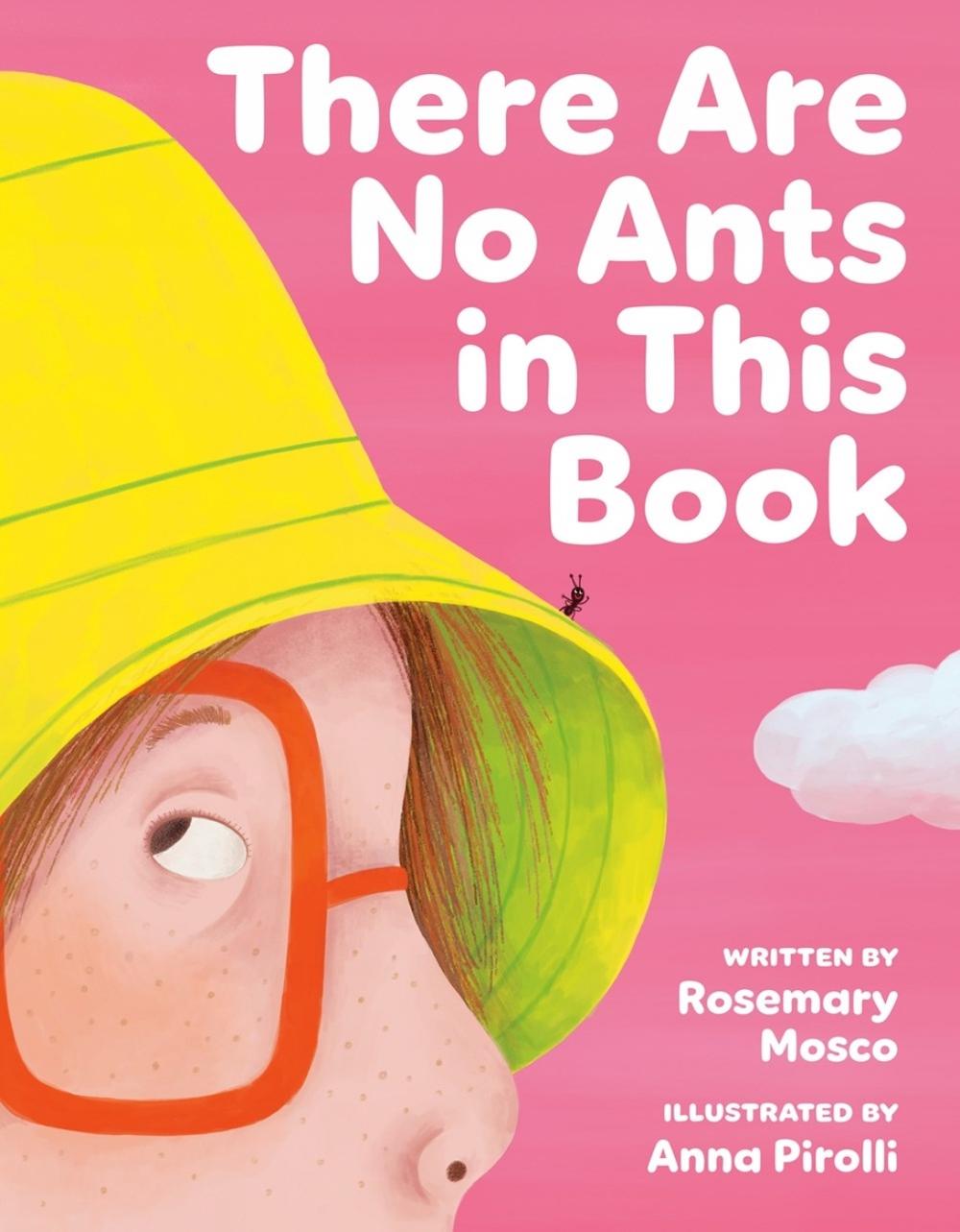 There Are No Ants in This Book by Rosemary Mosco - ISBN: 9781774881163