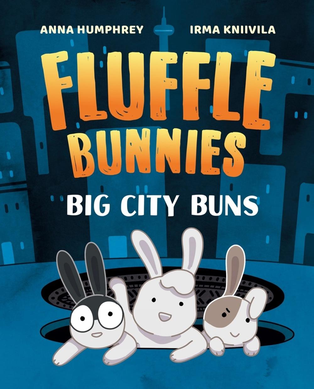 Big City Buns (Fluffle Bunnies, Book 2) by Anna Humphrey - ISBN: 9781774881330