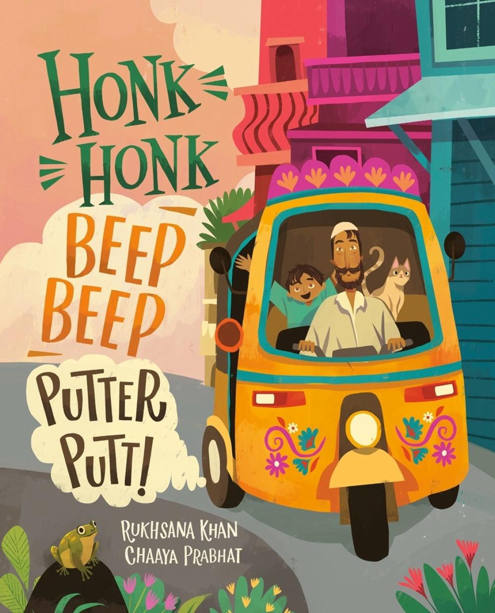 Honk Honk, Beep Beep, Putter Putt by Rukhsana Khan - ISBN: 9781774882641