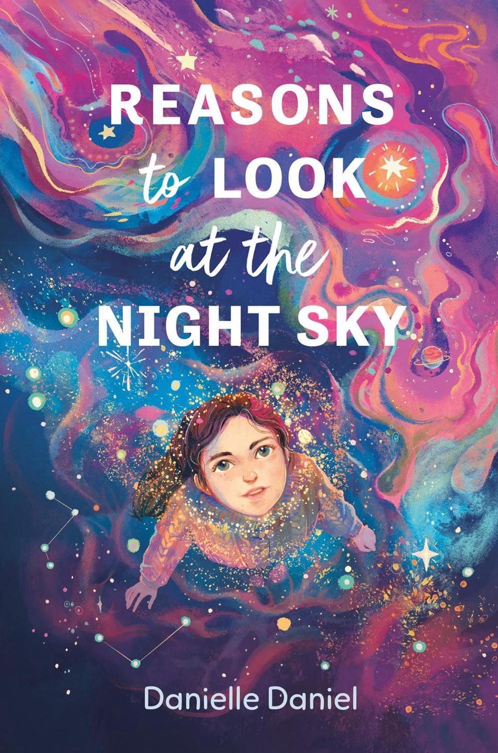 Reasons to Look at the Night Sky by Danielle Daniel - ISBN: 9781774883532