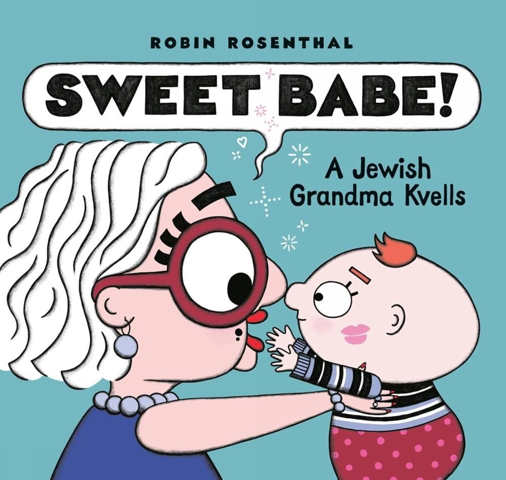 Sweet Babe by Robin Rosenthal - ISBN: 9781774884324