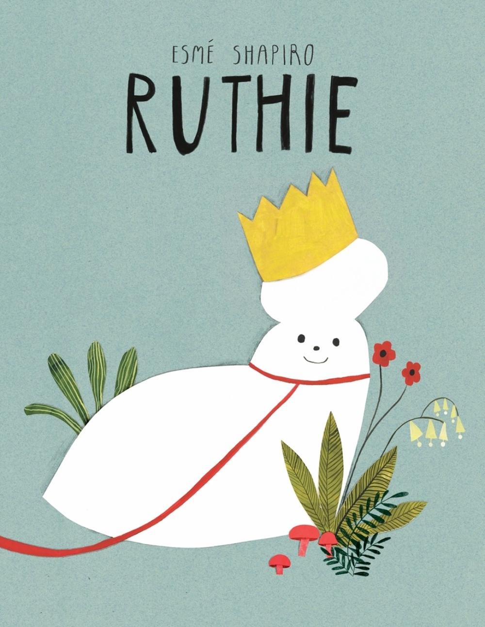 Ruthie by Esme Shapiro - ISBN: 9781774885659