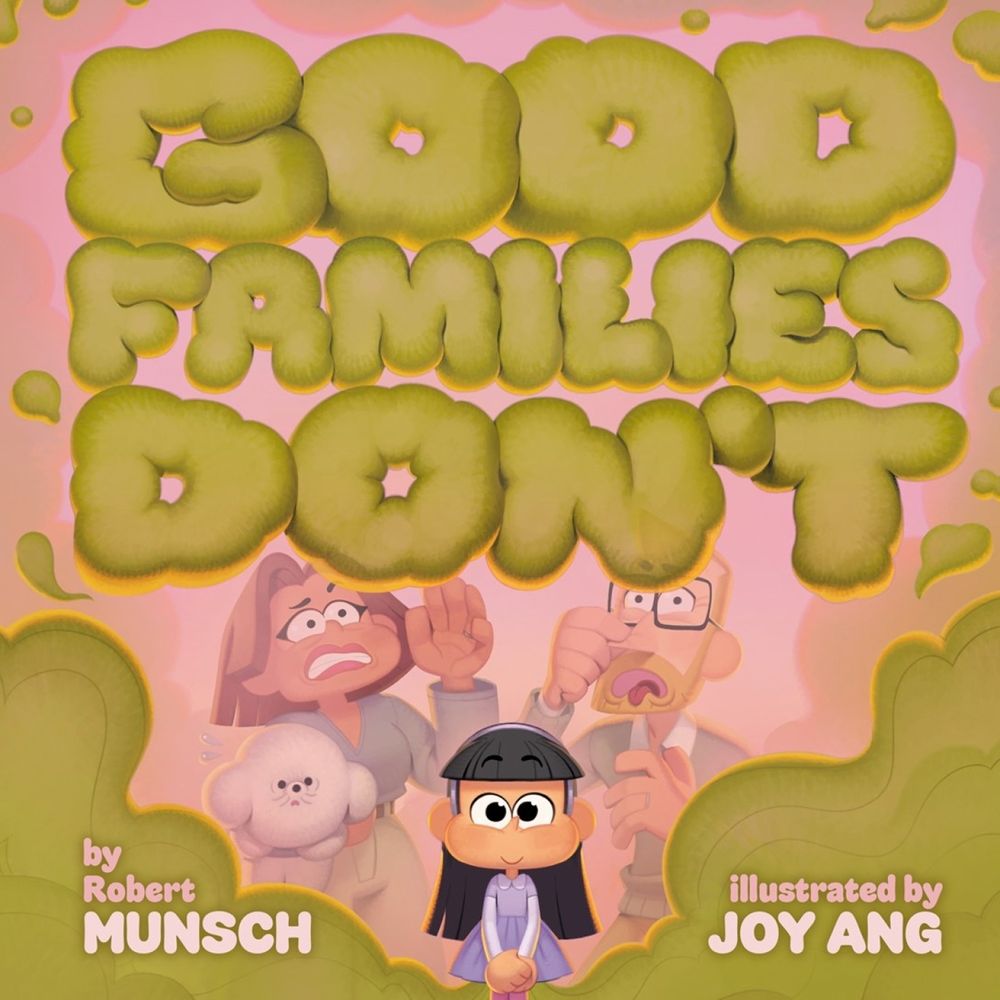 Good Families Don't by Robert Munsch - ISBN: 9781774885826
