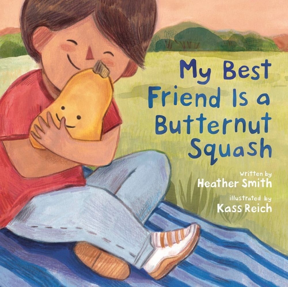 My Best Friend Is a Butternut Squash by Heather Smith - ISBN: 9781774886632