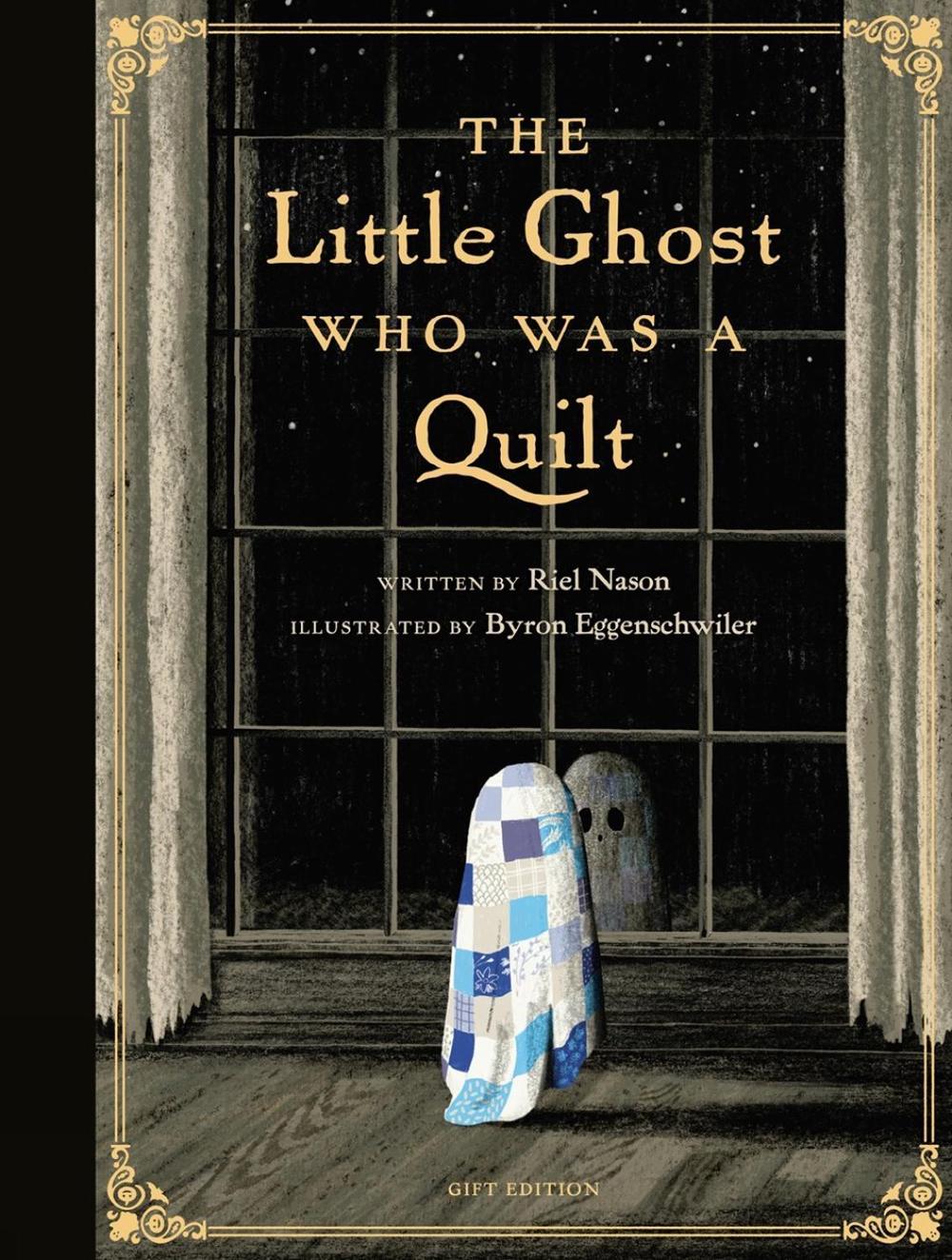 The Little Ghost Who Was a Quilt - Gift Edition by Riel Nason - ISBN: 9781774887189