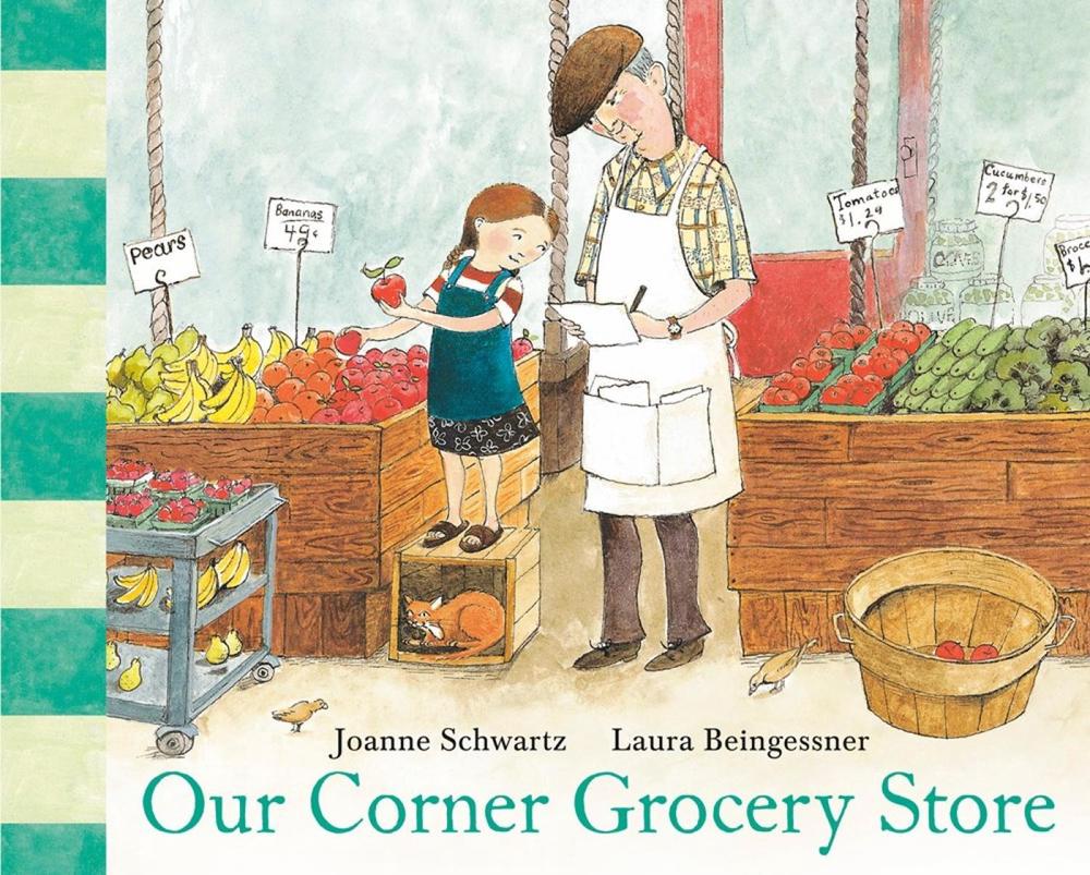 Our Corner Grocery Store by Joanne Schwartz - ISBN: 9781774887912