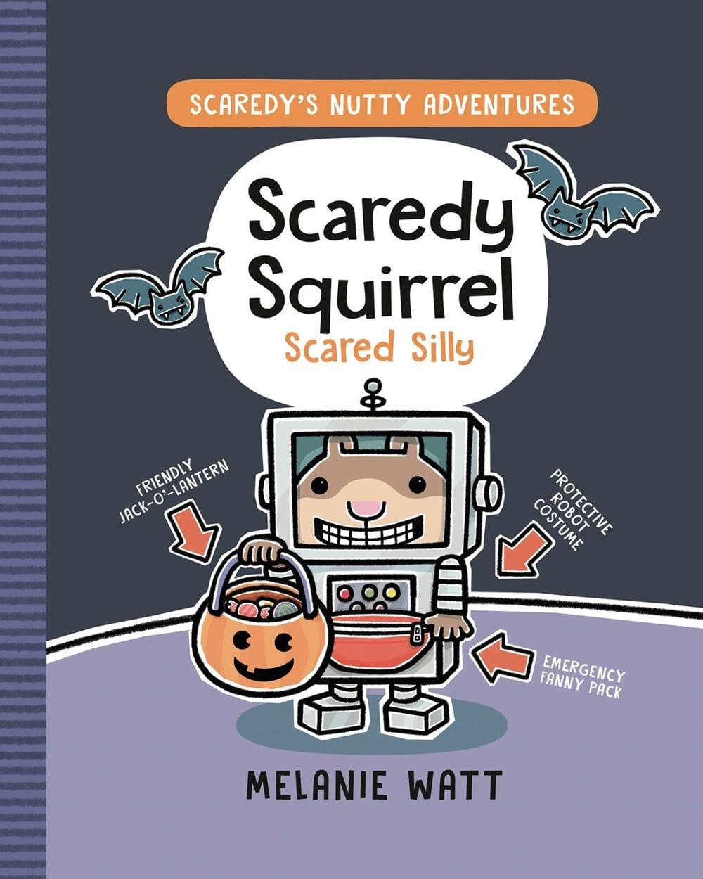 Scaredy Squirrel Scared Silly by Melanie Watt - ISBN: 9781774888841