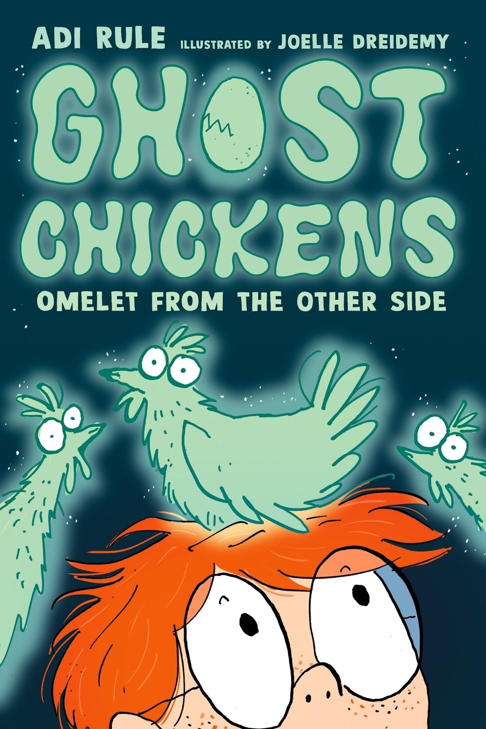 Ghost Chickens: Omelet from the Other Side by Adi Rule - ISBN: 9781774889480