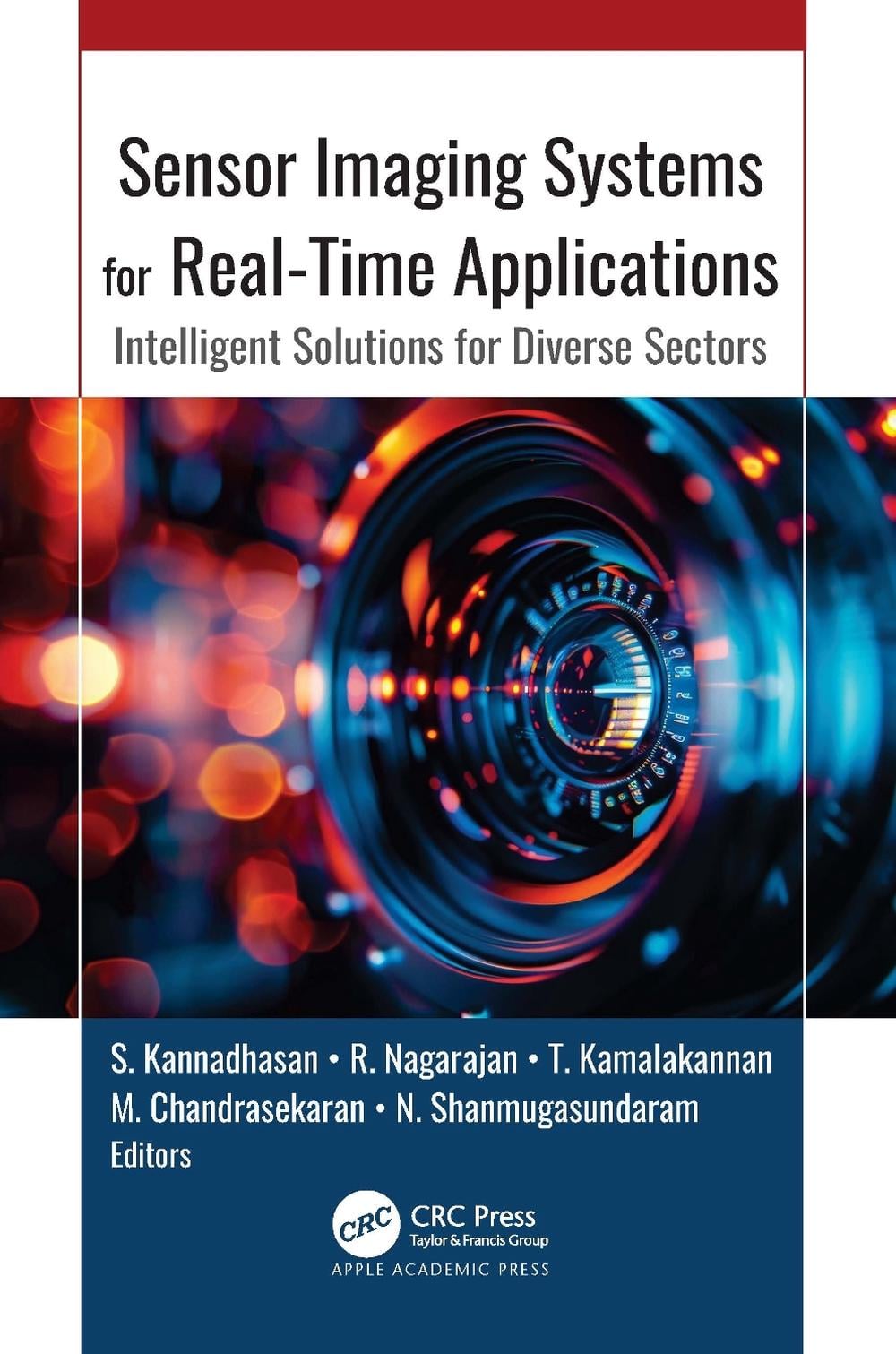 Sensor Imaging Systems for Real-Time Applications by S. Kannadhasan - ISBN: 9781774919262