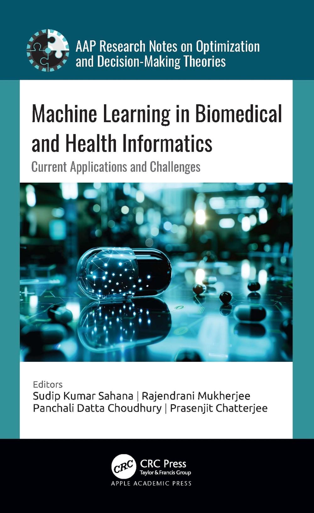 Machine Learning in Biomedical and Health Informatics by Sudip Kumar ...
