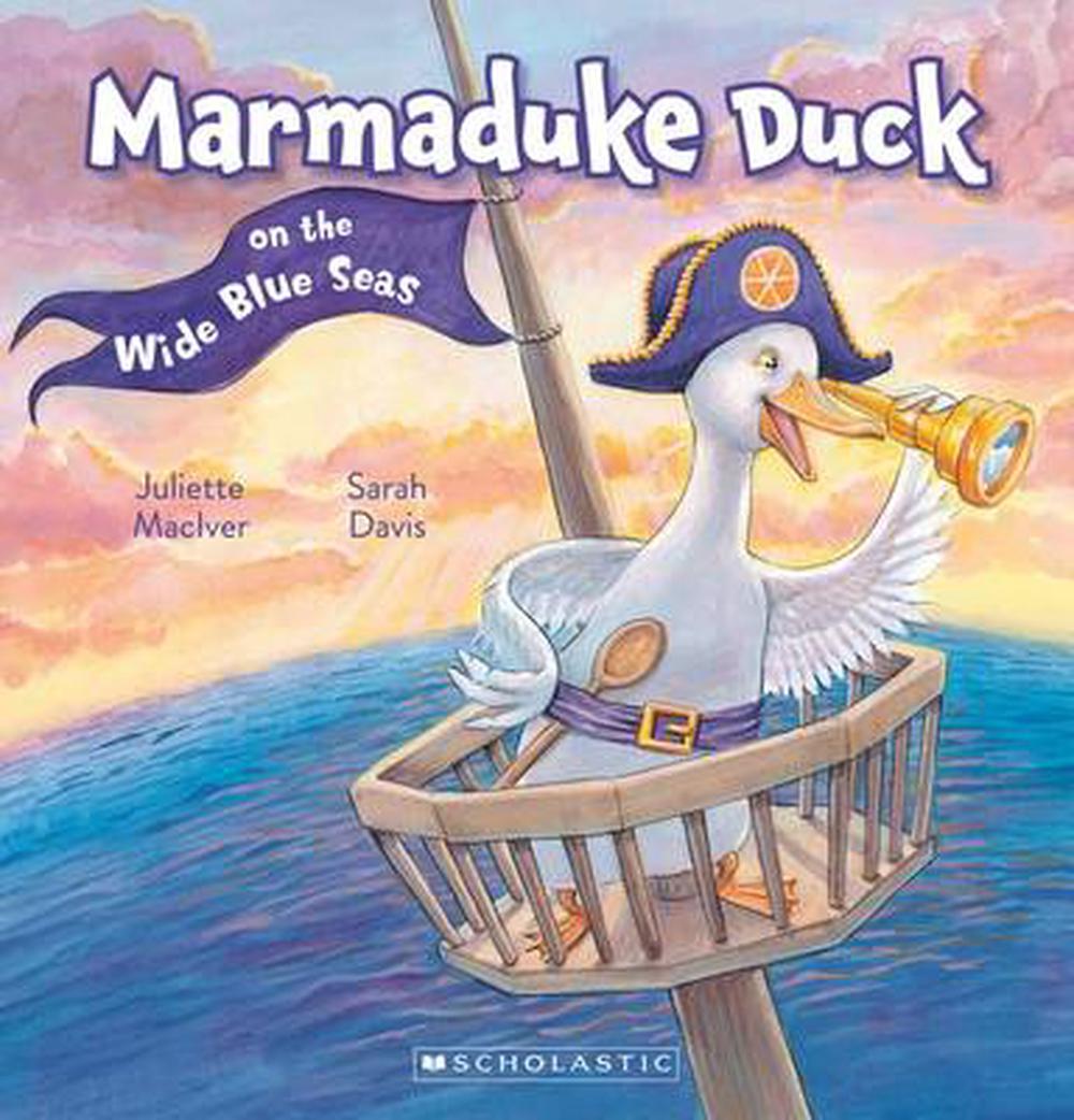 Marmaduke Duck on the Wide Blue Seas, 9781775431251