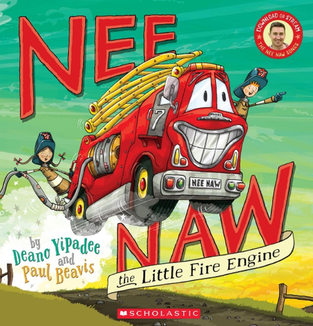 Nee Naw the Little Fire Engine (Book and CD) by Deano Yipadee ...