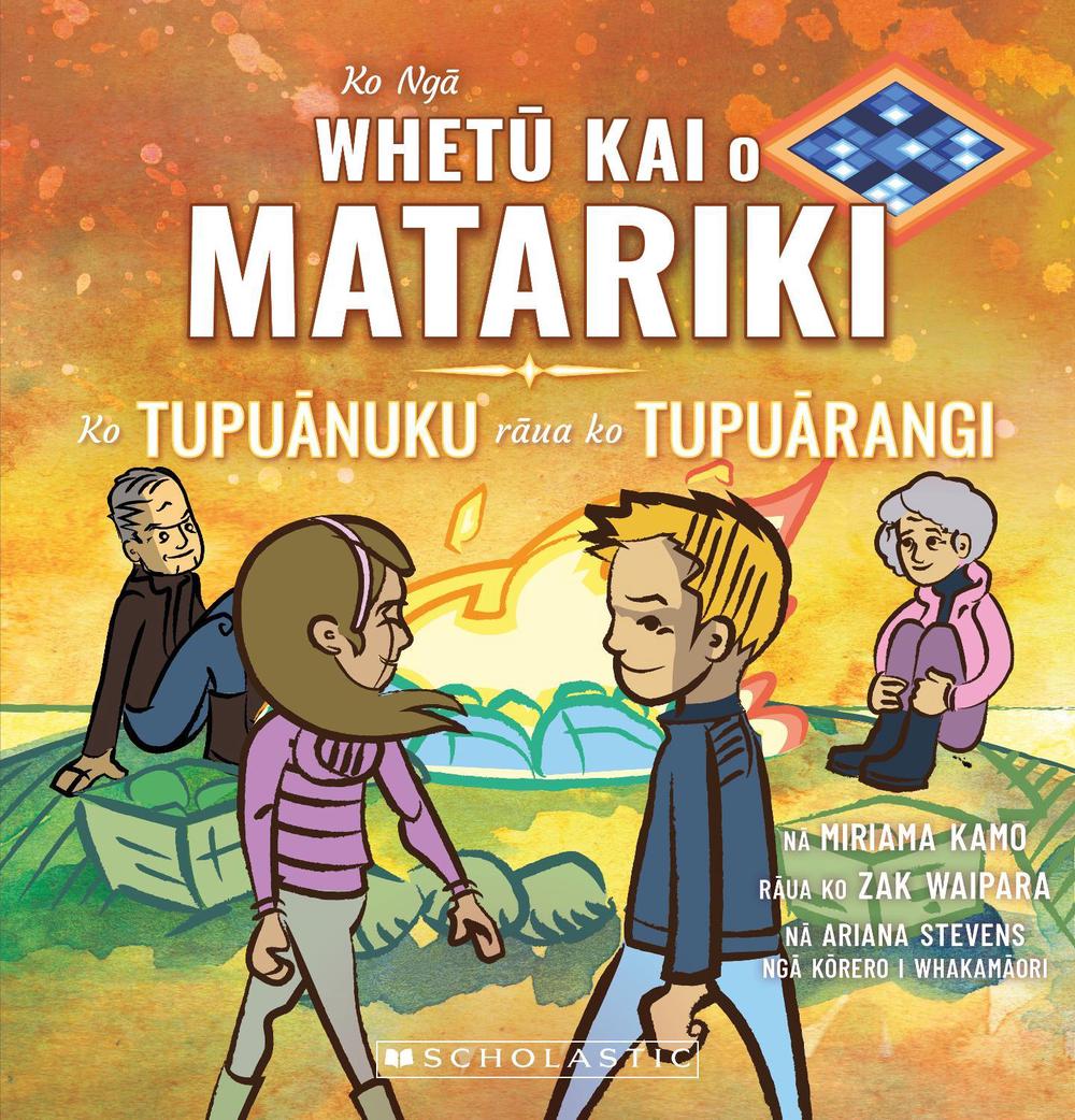 Kai Stars of Matariki: Tupuanuku and Tupuarangi (Maori Edition), 9781775438700