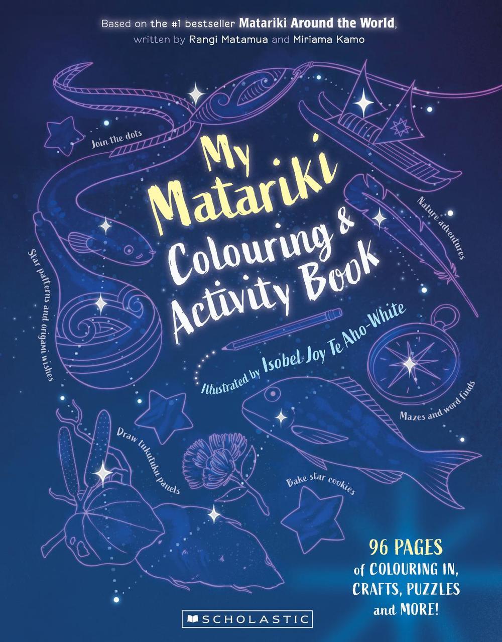 My Matariki Colouring and Activity Book, 9781775438762