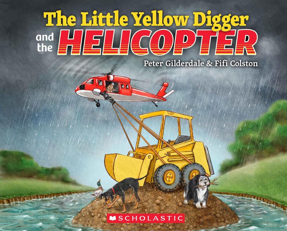 The Little Yellow Digger and the Helicopter, 9781775438816