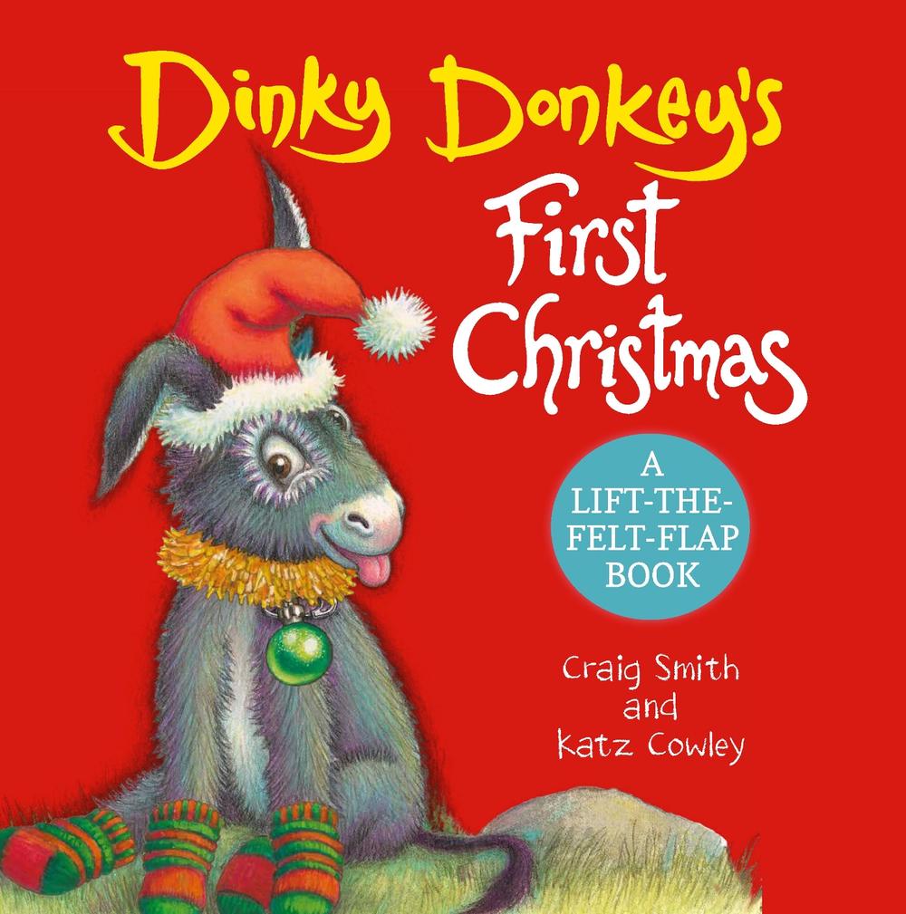 Dinky Donkey's First Christmas (A Lift-the-Felt-Flap Book), 9781775439431