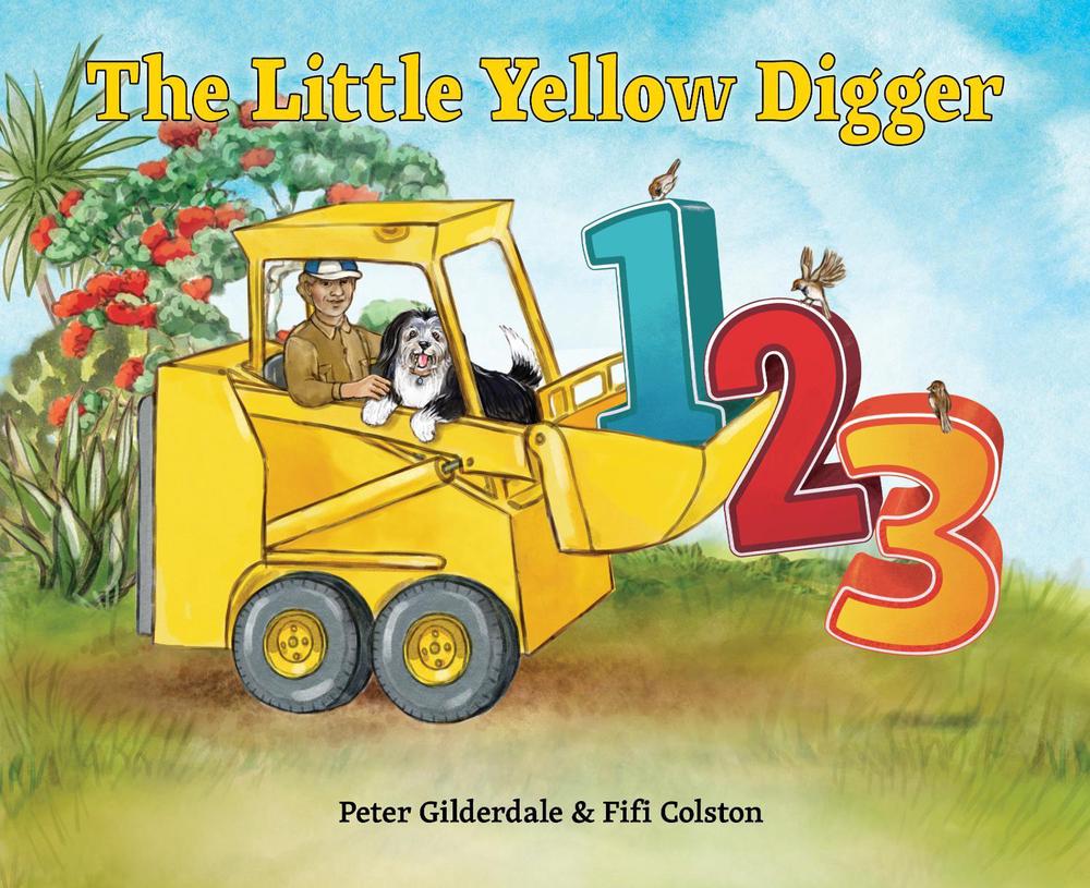 The Little Yellow Digger 1 2 3, 9781775439684