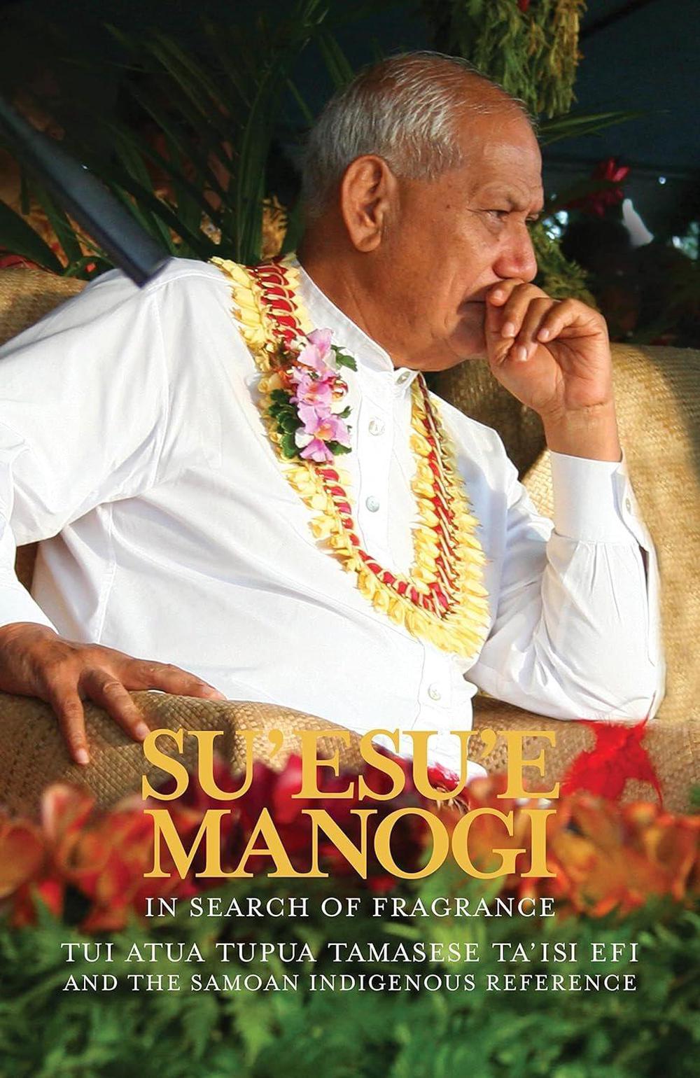 Su'esu'e Manogi: In Search of Fragrance, 9781775502968