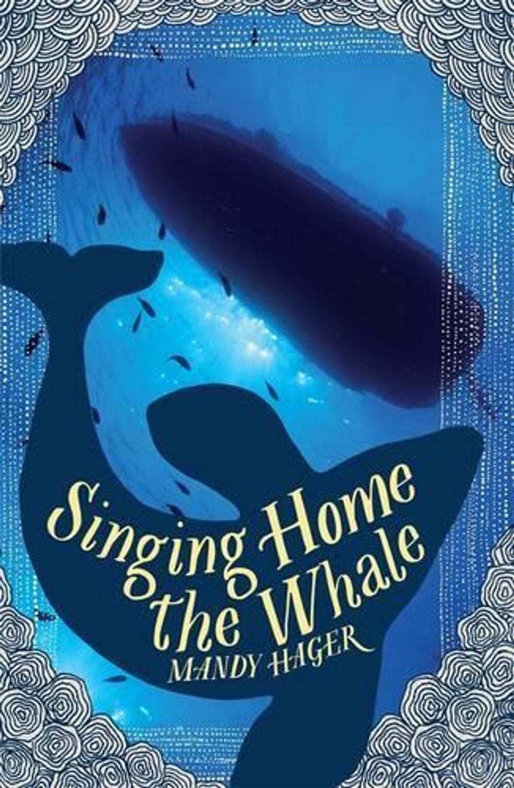 Singing Home the Whale by Mandy Hager - ISBN: 9781775536574