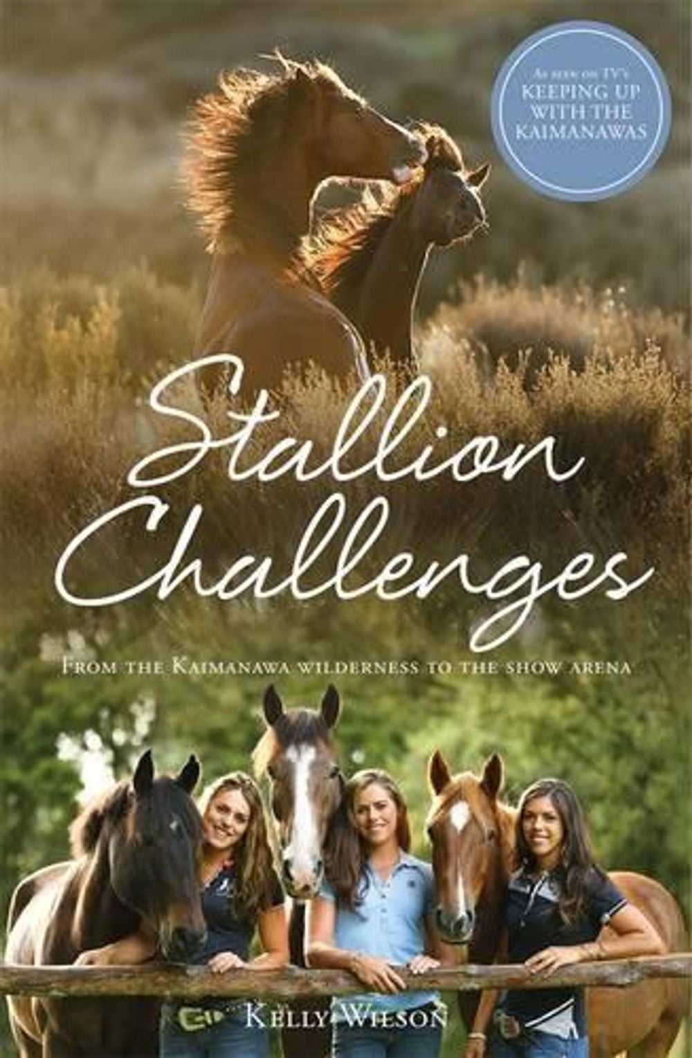 Stallion Challenges by Kelly Wilson - ISBN: 9781775538349