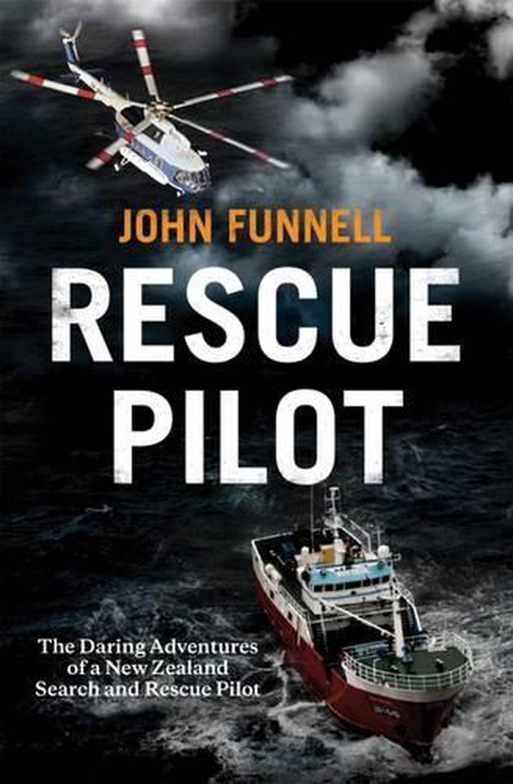 Rescue Pilot, 9781775538493