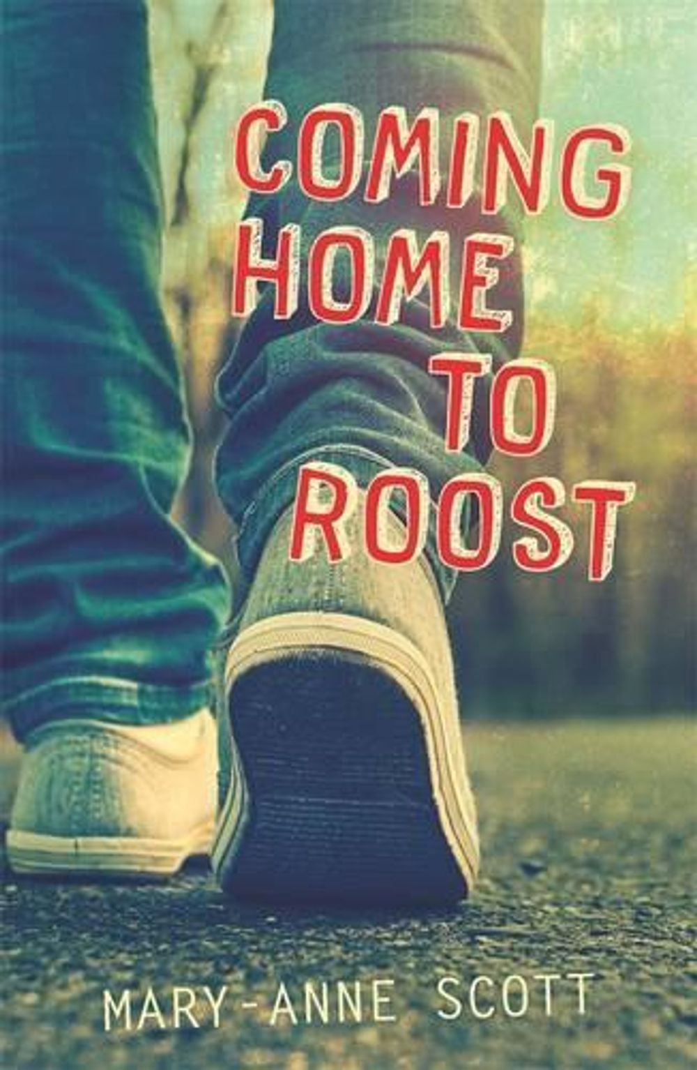Coming Home to Roost by Mary-anne Scott - ISBN: 9781775538592