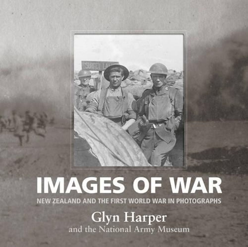 Images of War by Glyn Harper - ISBN: 9781775540342