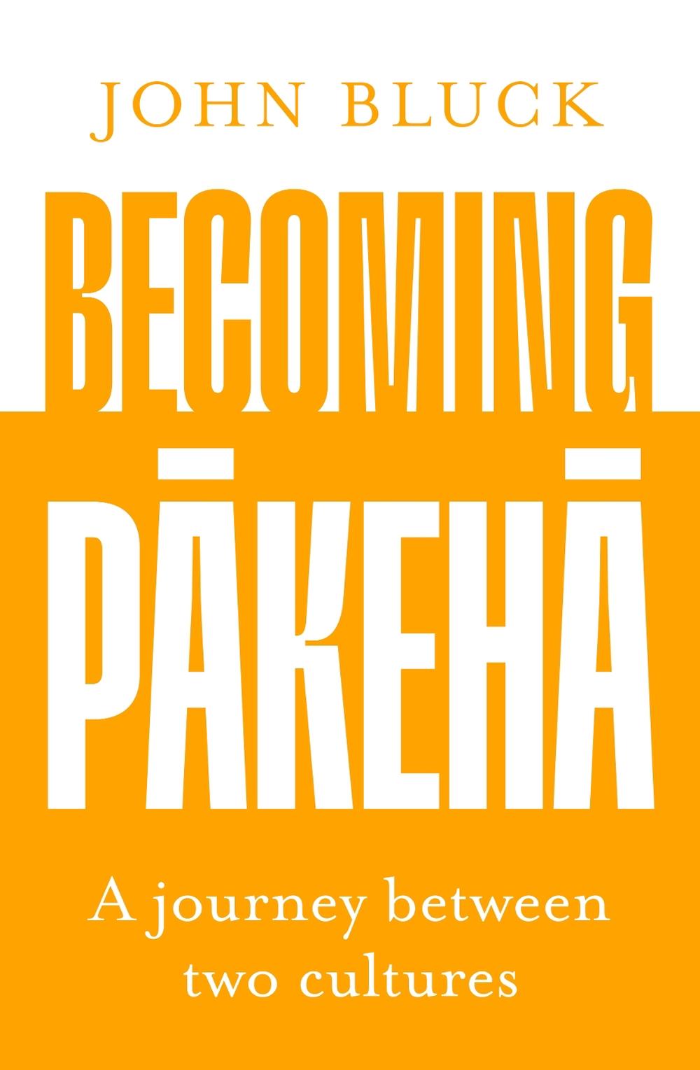 Becoming Pakeha, 9781775542100