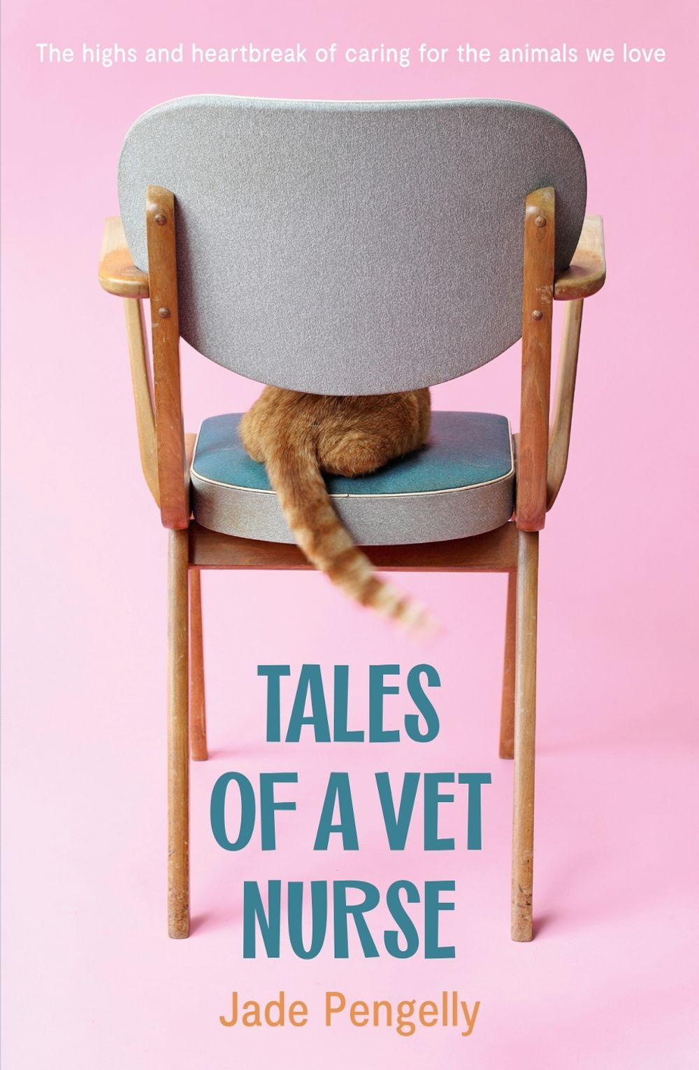 Tales Of A Vet Nurse by Jade Pengelly - ISBN: 9781775542179