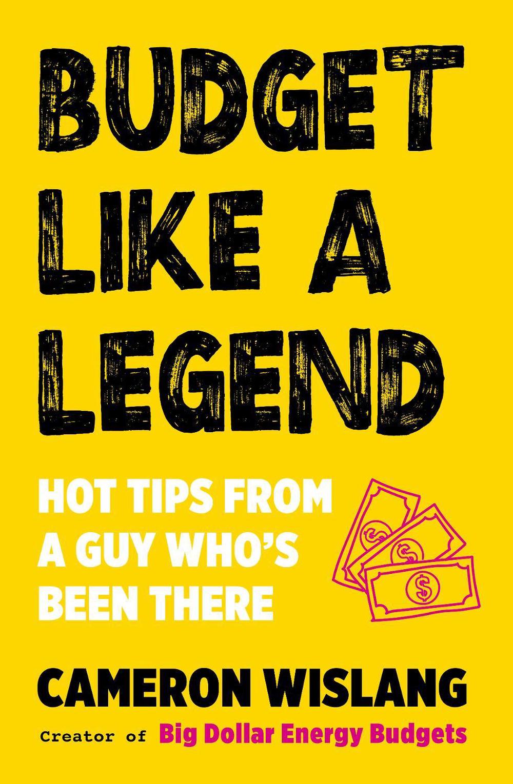 Budget Like a Legend, 9781775542483