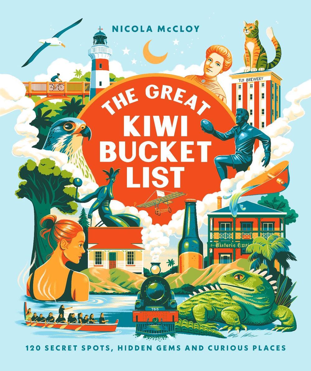The Great Kiwi Bucket List by Nicola McCloy - ISBN: 9781775542742