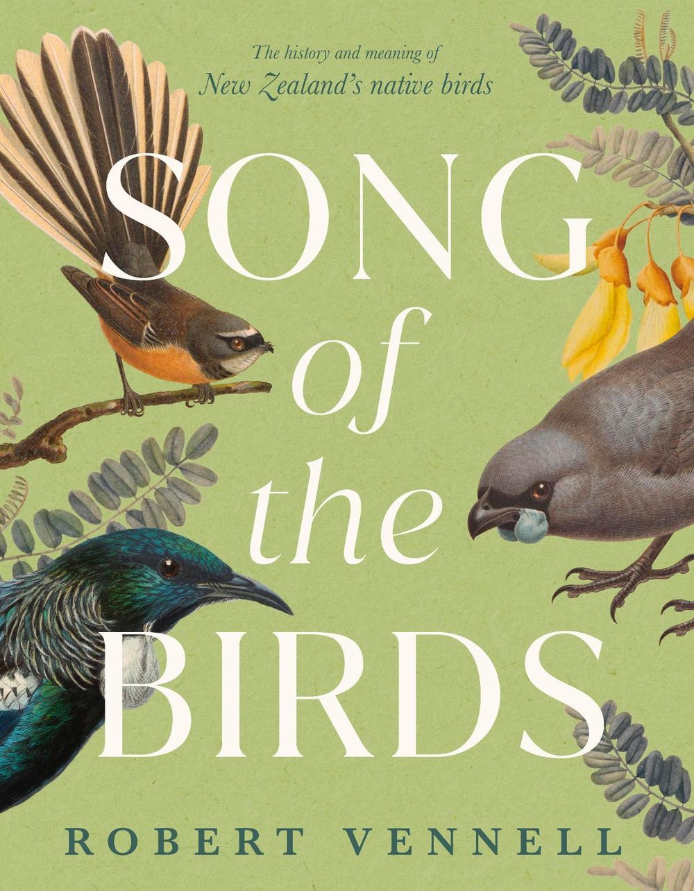 Song of the Birds by Robert Vennell - ISBN: 9781775542773