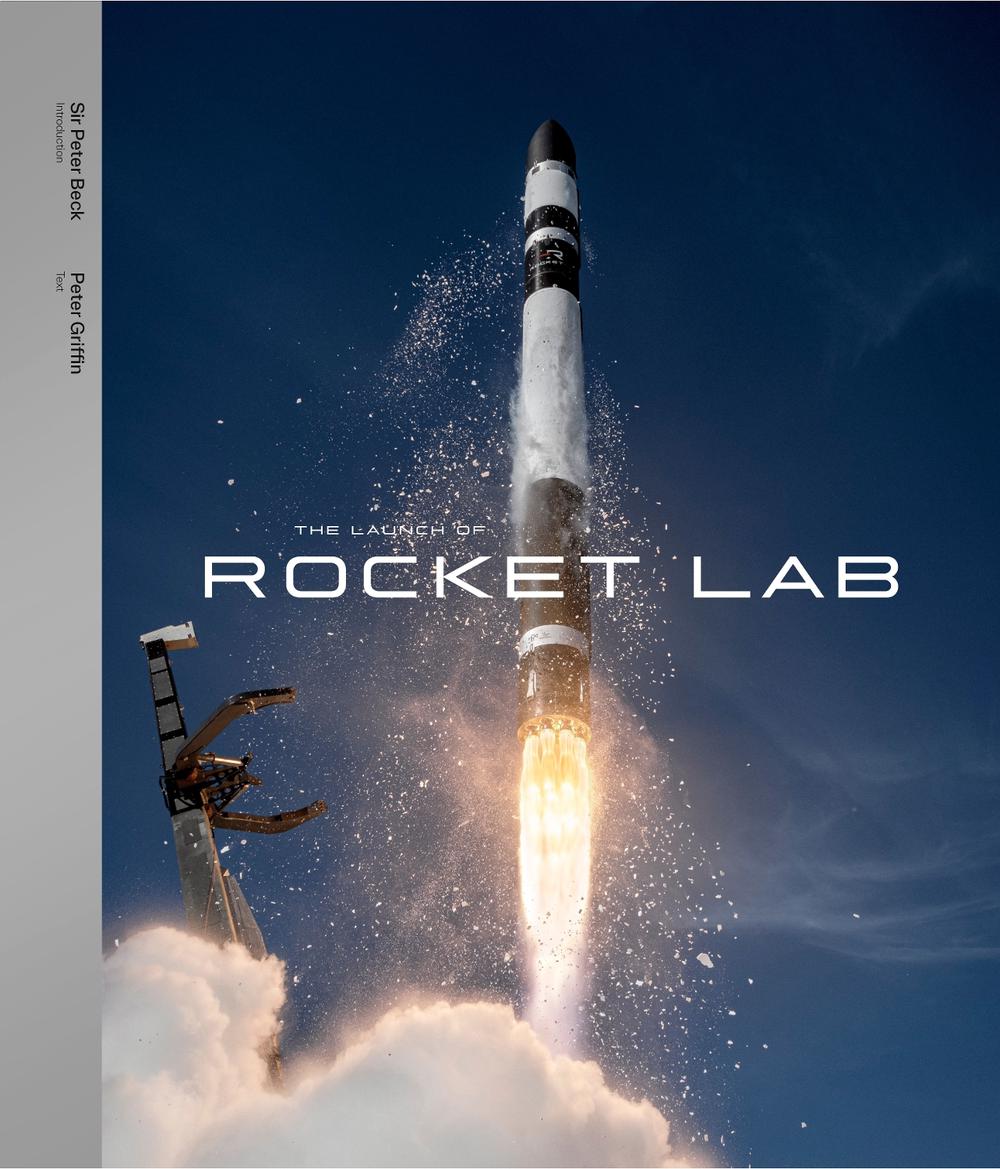The Launch Of Rocket Lab, 9781775542995