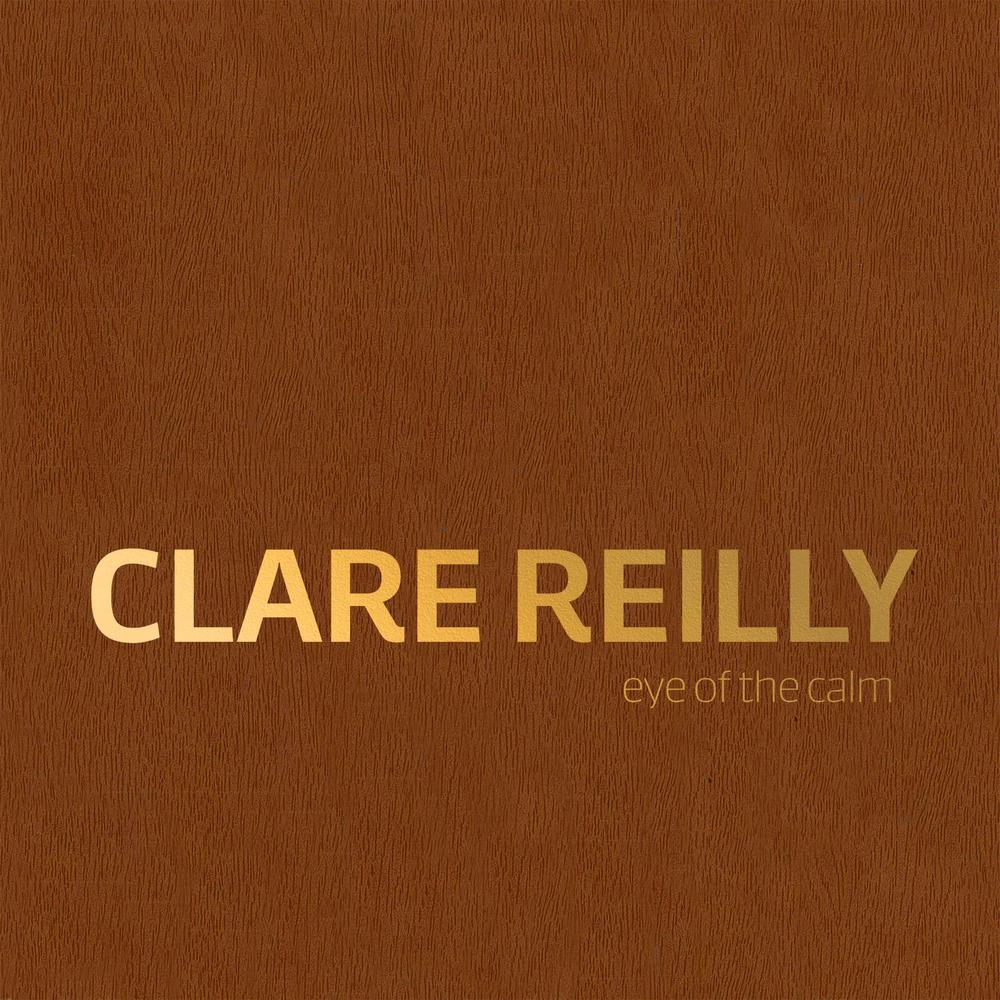 Clare Reilly: Eye Of The Calm by Clare Reilly - ISBN: 9781775594307