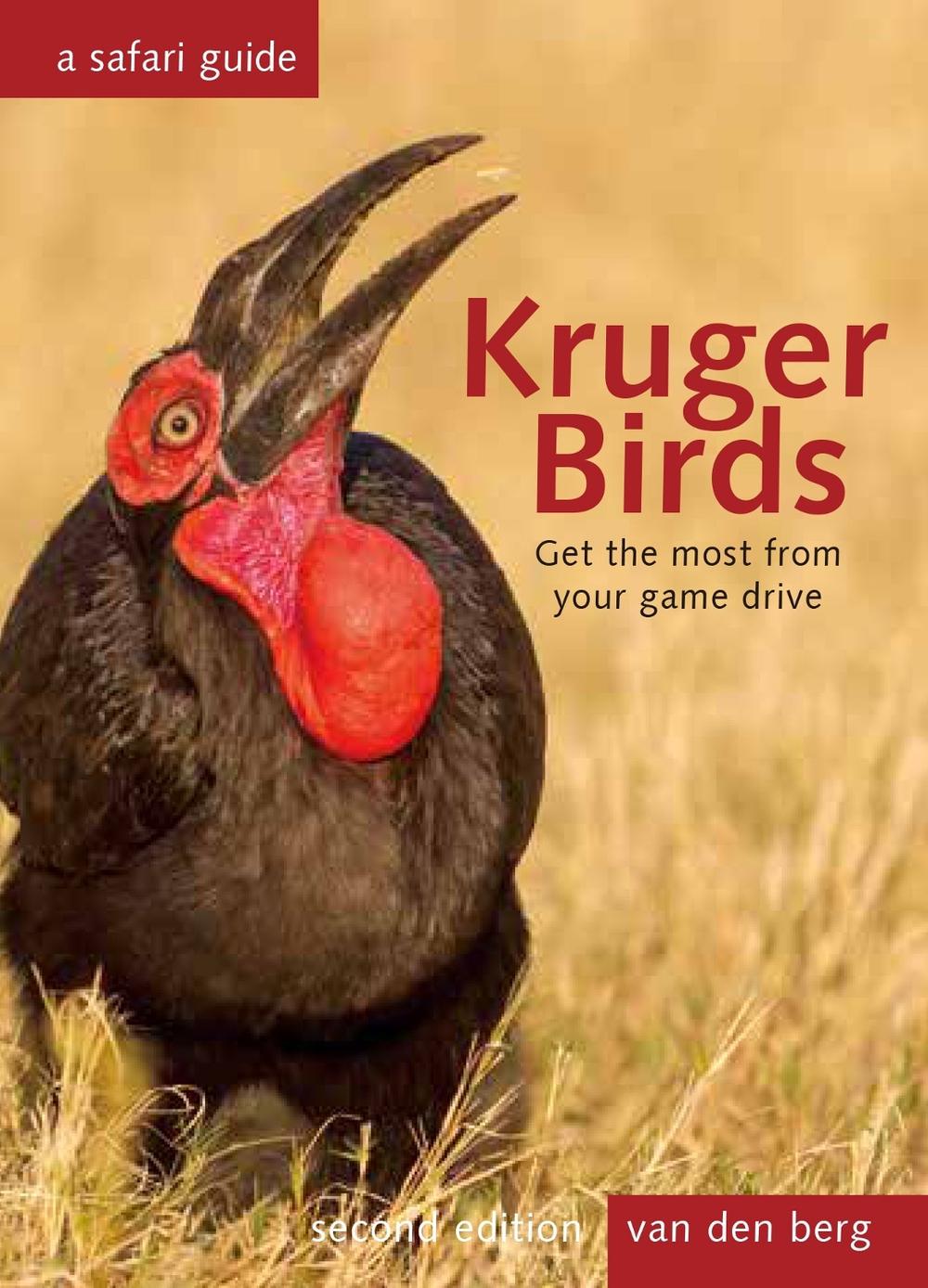 Kruger Birds - Second Edition by Heinrich Van Den Berg - ISBN: 9781776323319