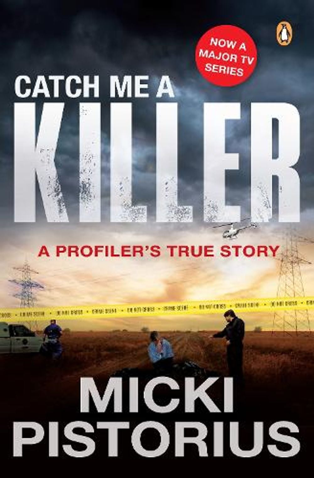 Catch Me a Killer by Micki Pistorius - ISBN: 9781776391455