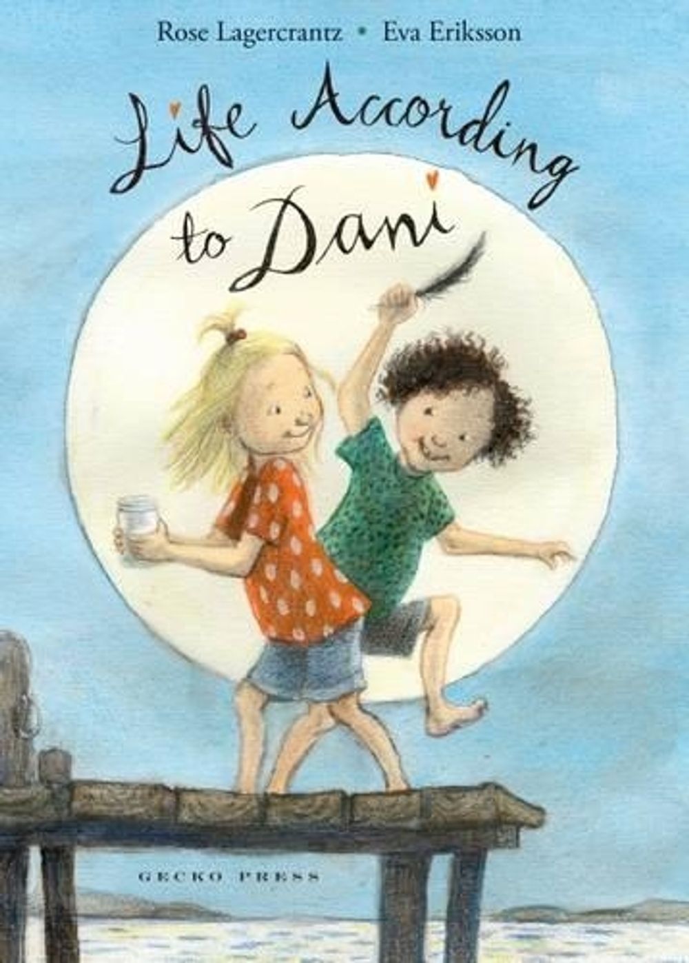 Life According To Dani by Rose Lagercrantz - ISBN: 9781776570713