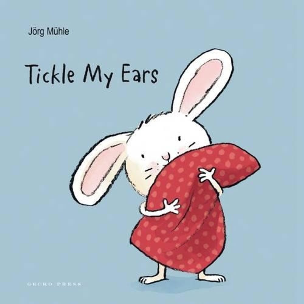 Tickle My Ears by Jörg Mϋhle - ISBN: 9781776570768