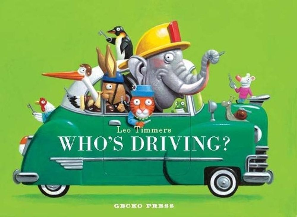 Who's Driving? by Leo Timmers - ISBN: 9781776571666