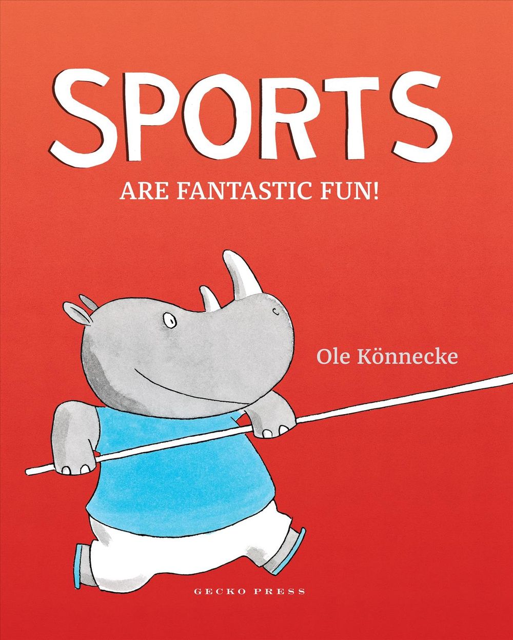 Sports are fantastic fun! by Ole Konnecke - ISBN: 9781776572014