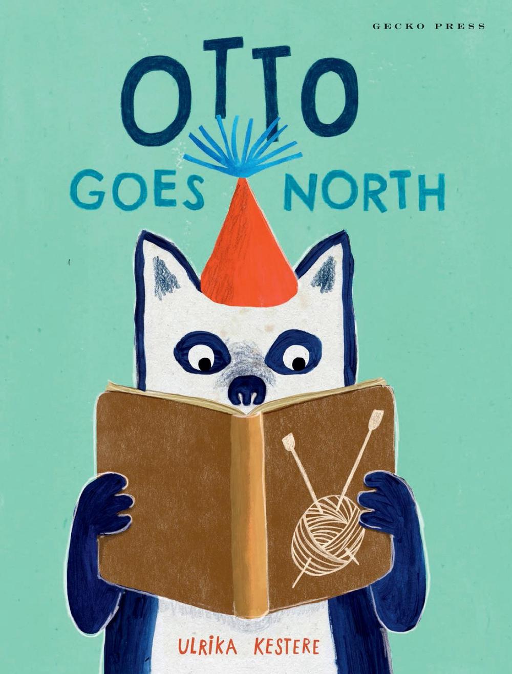 Otto Goes North by Ulrika Kestere - ISBN: 9781776572427