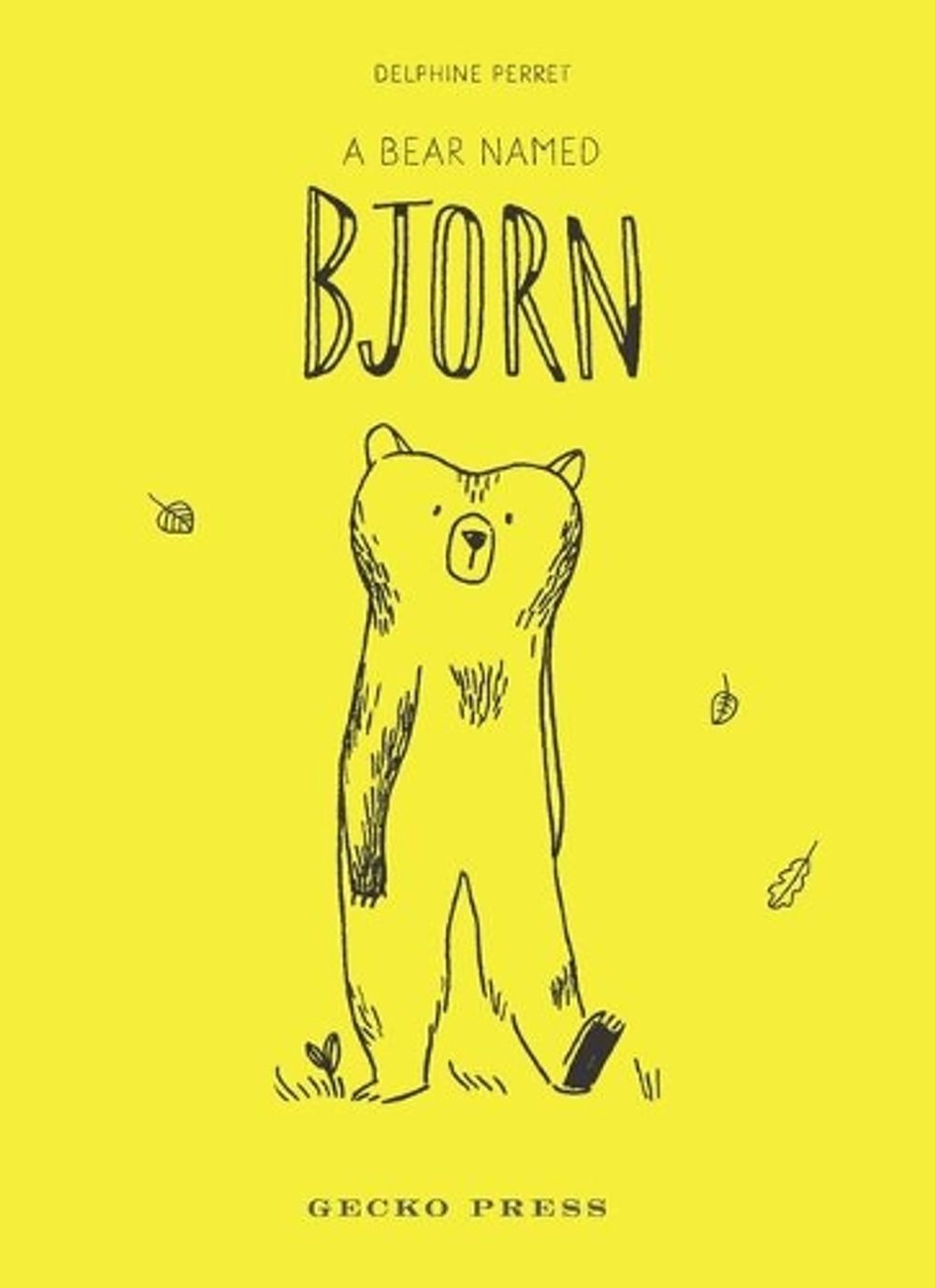 A Bear Named Bjorn by Delphine Perret - ISBN: 9781776572694